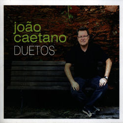Duetos - João Caetano