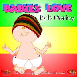 Babies Love Bob Marley - Judson Mancebo