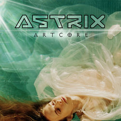 Artcore - Astrix