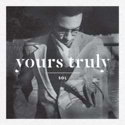 Yours Truly - Sol