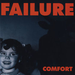 Comfort - Failure