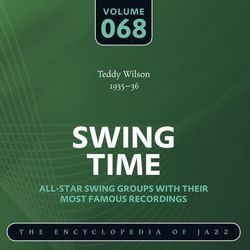 Swing Time - The Encyclopedia of Jazz, Vol. 68 - Teddy Wilson