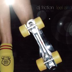 Feel Alright feat. Della Miles - DJ Friction