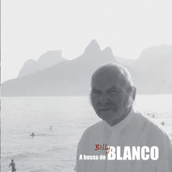 A bossa de Billy Blanco - Pery Ribeiro