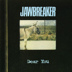 Dear You - Jawbreaker