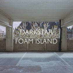 Foam Island - Darkstar