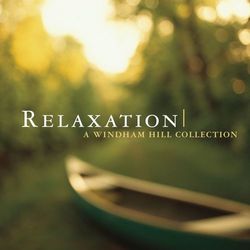 Relaxation: A Windham Hill Collection - Tim Story