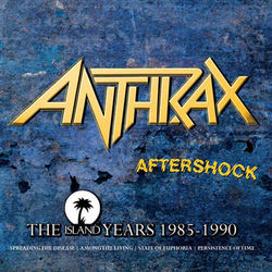 Aftershock - The Island Years 1985 - 1990 - Anthrax