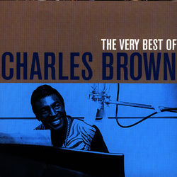 The Very Best Of Charles Brown