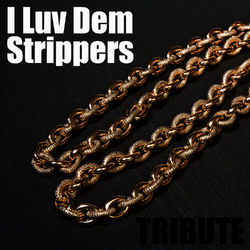 I Luv Dem Strippers (Tribute to 2 Chainz feat. Nicki Minaj) - 2 Chainz