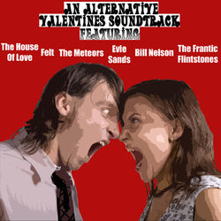 The Alternative Valentines Soundtrack - The Adicts