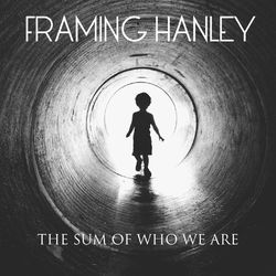 The Sum Of Who We Are - Framing Hanley