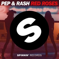 Red Roses - Pep & Rash