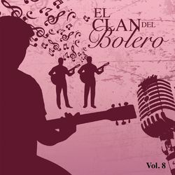El Clan del Bolero Vol. 8 - Alfredo Sadel