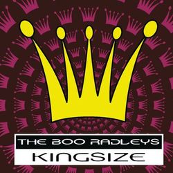 Kingsize - The Boo Radleys