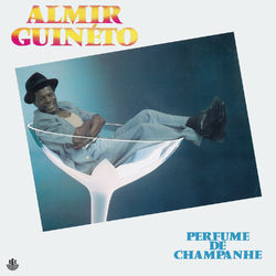 Perfume de Champanhe - Almir Guineto