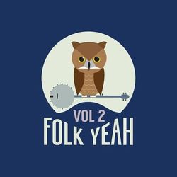 Folk Yeah! Vol. 2 - Angus & Julia Stone