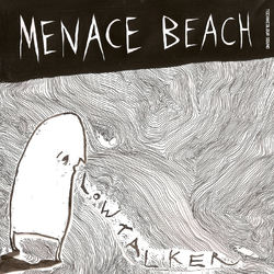 Lowtalker - Menace Beach