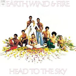 Head To The Sky - Earth, Wind & Fire