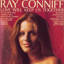 Love Will Keep Us Together - Ray Conniff