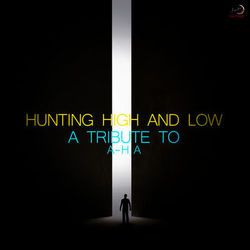 A-Ha - Hunting High and Low (A Tribute to A-Ha)