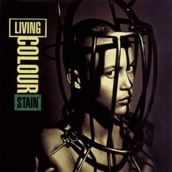 Stain - Living Colour