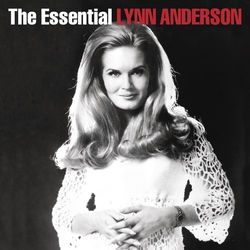 The Essential Lynn Anderson - Lynn Anderson
