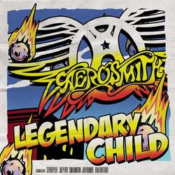Legendary Child - Aerosmith