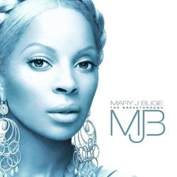 The Breakthrough - Mary J. Blige