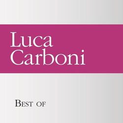 Best of Luca Carboni - Luca Carboni