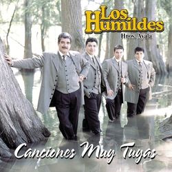 Canciones Muy Tuyas - Los Humildes