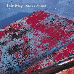 Street Dreams - Lyle Mays