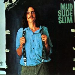 Mud Slide Slim and the Blue Horizon - James Taylor