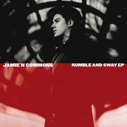 Rumble And Sway EP - Jamie N Commons