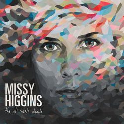 The Ol' Razzle Dazzle - Missy Higgins