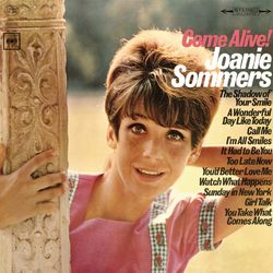 Come Alive (Expanded Version) - Joanie Sommers