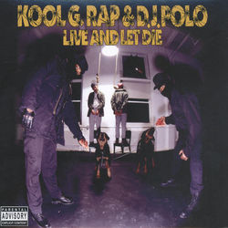 Live and Let Die (Deluxe Version) - Kool G Rap