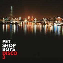 Disco 3 - Pet Shop Boys