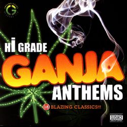 Hi-Grade Ganja Anthems - Daville