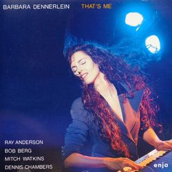 The Enja Heritage Collection: That's Me - Barbara Dennerlein