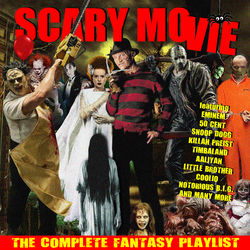 Scary Movie - The Complete Fantasy Playlist - Eminem