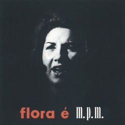 Flora E MPM - Flora Purim