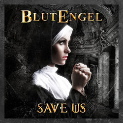 Save Us (Deluxe Edition) - Blutengel