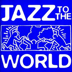 Jazz To The World - Anita Baker