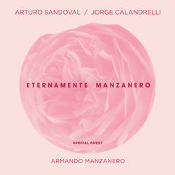 Eternamente Manzanero - Arturo Sandoval