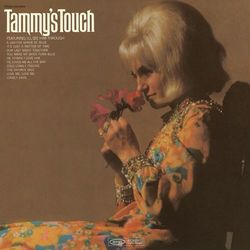 Tammy's Touch - Tammy Wynette