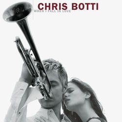 When I Fall In Love - Chris Botti