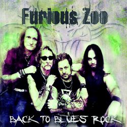 Back to Blues Rock - Furious Zoo