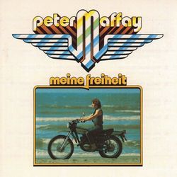 Meine Freiheit - Peter Maffay