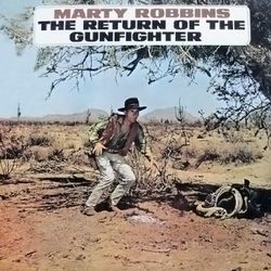 Return of the Gunfighter - Marty Robbins